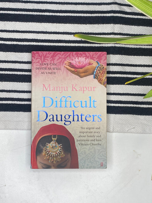 Difficult Daughters by Manju Kapur