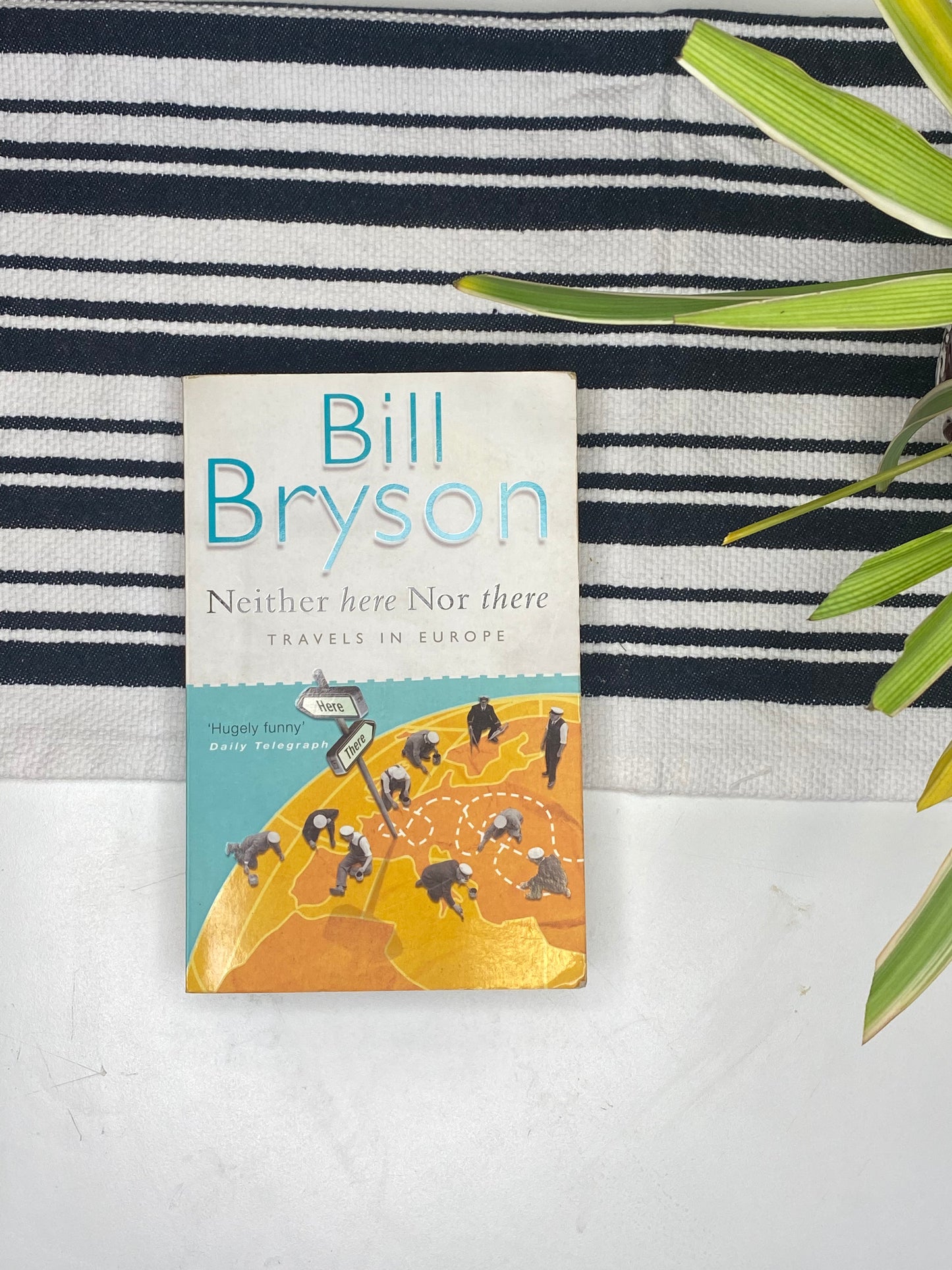 Neither Here Nor There: Travels in Europe by Bill Bryson