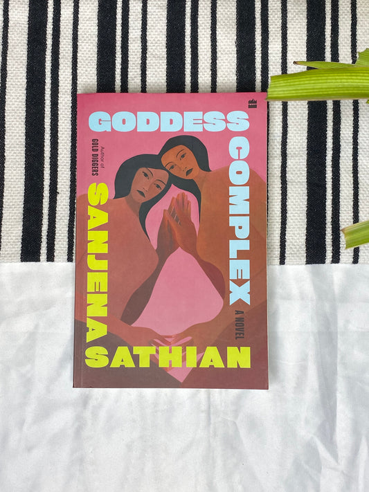 Goddess Complex by Sanjena Sathian
