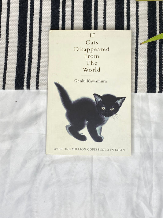 If Cats Disappeared From The World by Genki Kawamura