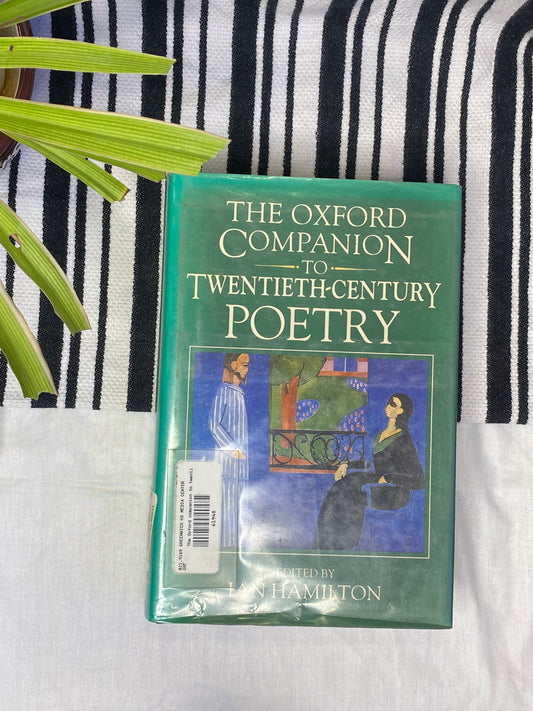 The Oxford Companion to Twentieth-Century Poetry by Ian Hamilton